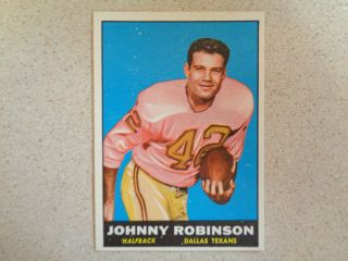 1961 Topps Johnny Robinson Rc Rookie Dallas Texans 139 Vintage Card Nm