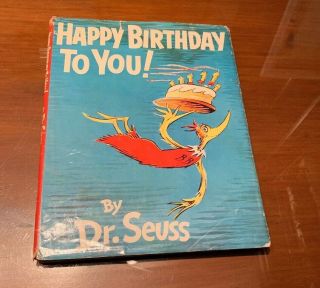 Happy Birthday To You By Dr.  Seuss - Hcdj - First Edition First Print With Dots