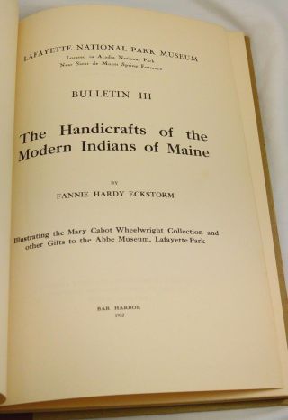 THE HANDICRAFTS OF THE MODERN INDIANS OF MAINE 1932 Abbe Museum Bar Harbor Signe 2
