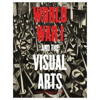 World War I And The Visual Arts Metropolitan Museum Of Art Bulletin