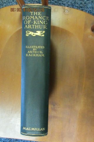 The Romance of King Arthur HC Arthur Rackham Malorys Morte D ' Arthur 1917 1st ed 2