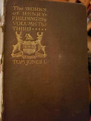 The Of Henry Fielding Efq: Volume The Third - Tom Jones - Hardcover 1893