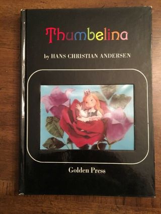 Vintage Thumbelina Lenticular 3d Book By Golden Press Inc.