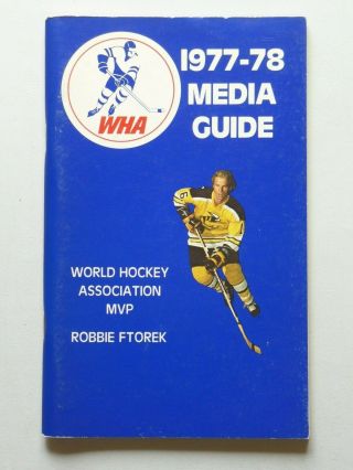 Vintage Wha World Hockey Association Media Guide 1977 - 78 Mvp Robbie Ftorek