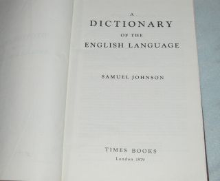 A Dictionary of the English Language Samuel Johnson 1775 FACSIMILE ED.  - pub.  1979 2