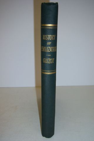 History of Civilization in EUROPE.  Roman Empire to French Revolution.  M.  Guizot 2