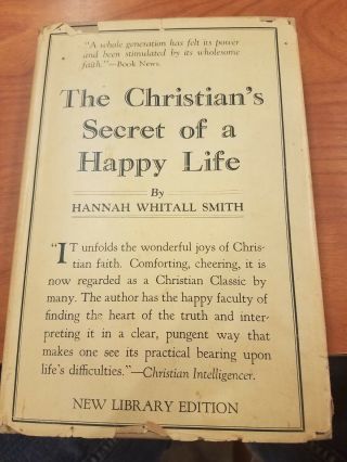 Vintage Hardback The Christians Secret Of A Happy Life By Hannah Whitall.