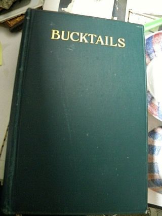 Civil War,  1906 1st Edition History Of The Pa Bucktails,  Kane Rifle Reserves