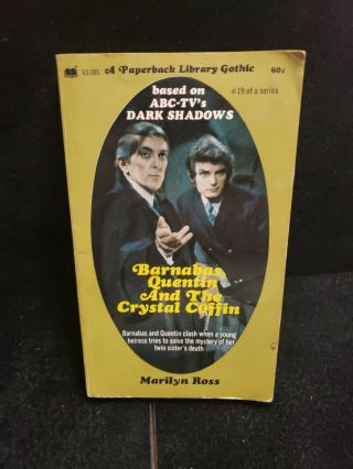 Dark Shadows 19: Barnabas,  Quentin And The Crystal Coffin By Marilyn Ross