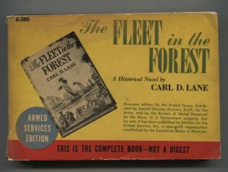 The Fleet In The Forest Carl D.  Lane G - 205 Ase 1st Ed Armed Services Edition