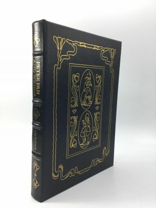 J M Barrie / Easton Press Peter Pan And Wendy 2002