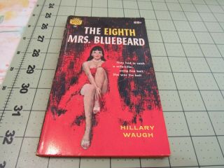 The Eighth Mrs.  Bluebeard By Hillary Waugh Crime Pulp Era Crime Noir Gga