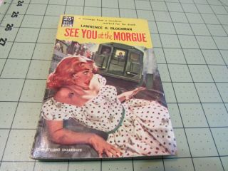 See You At The Morgue By Lawrence G.  Blochman Dell Mapback Pulp Noir Crime Gga