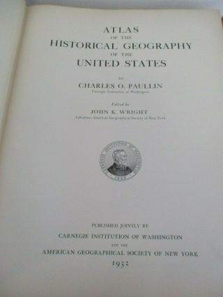ATLAS of the HISTORICAL GEOGRAPHY of the United States,  Charles O Paullin,  1932 3