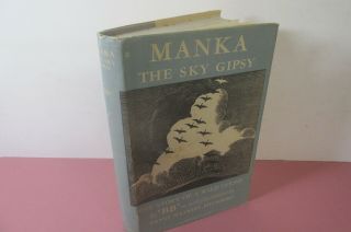 Manka The Sky Gipsy - Story Of A Wild Goose By Bb,  1951,  Illustrated