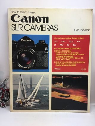 1978 How To Select Use Canon Slr Camera A - 1 Ae - 1 At - 1 F - 1 Ef Ftb Tx Tlb Shipman