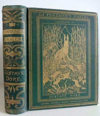 C.  1870 Fables Of La Fontaine Illustrated Gustave Dore Translated