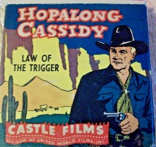 Vintage Hopalong Cassidy Law Of The Trigger 8mm Complete Edition Castle Films