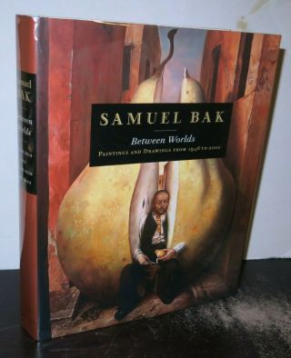 Samuel Bak Between Two Worlds Painting And Drawings 1946 - 2001 Surrealist Art