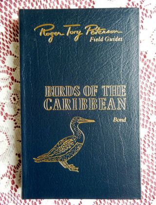 Birds Of The Caribbean Field Guide Roger Tory Peterson Easton Press Leather