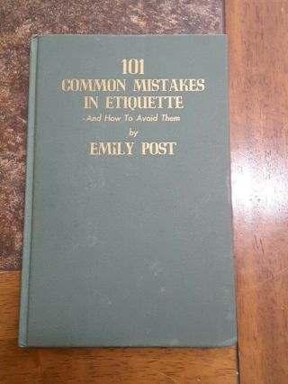 Vintage 101 Common Mistakes In Etiquette And How To Avoid Them Emily Post 1939
