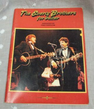 Vtg The Everly Brothers For Guitar Arranged By Fred Sokolow 1989 Songbook Pb
