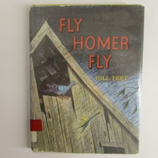 Vintage Children’s Book Fly Homer Fly By Bill Peet,  1969 Hardcover /dust Jacket