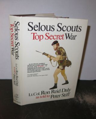 Ron Daly Selous Scouts Top Secret War Rhodesia 1982 South Africa Terrorism Hb/dj