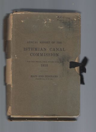 Panama Canal Zone Isthmian Canal Commission 1913 Maps & Plates (jon)