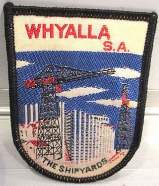 Whyalla Shipyards Cloth Badge Vintage.