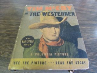 Tim Mccoy The Westerner,  Columbia Picture - The Big Little Book - 1936 - V - Good