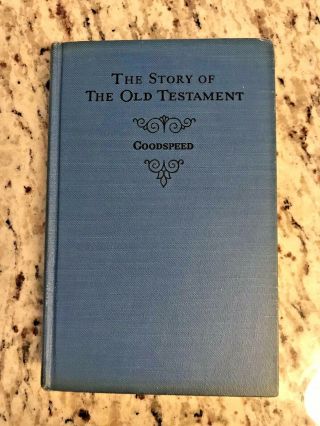 1937 Antique Religious Book " The Story Of The Old Testament "