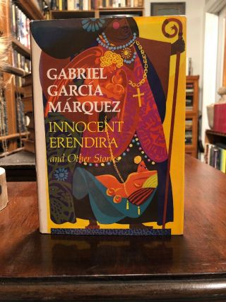 1st Edition 1st Print Of Innocent Erendira And Other Stories By Garcia Marquez