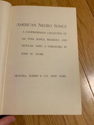 American Negro Songs 250 Songs Compiled by John Work Hardcover 1940 1st Edition 2