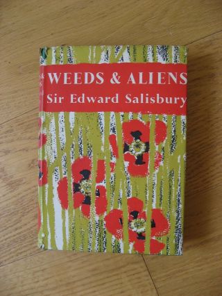 Naturalist 43 Weeds And Aliens,  Salisbury,  1st 1961