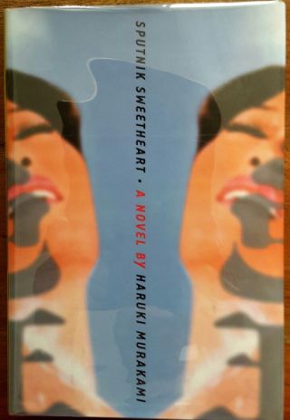 Sputnik Sweetheart Haruki Murakami First Edition/first Printing Mylar Cover 2001