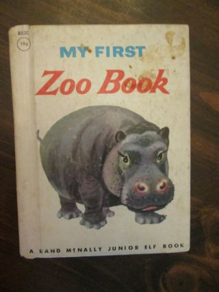 My First Zoo Book 1952 A Rand Mcnally Junior Elf Book 8020 By Andy Cobb