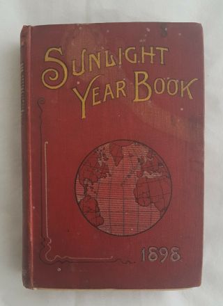 Sunlight Year Book 1898 (hardback,  1898) Inc.  Burger 