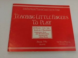 Vintage 1936 Teaching Little Fingers To Play Piano Lesson Book By John Thompson