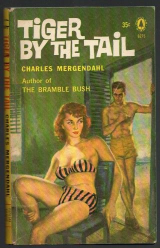Tiger By The Tail By Charles Mergendahl - 1958 Pb Popular Library Giant G275 Gga