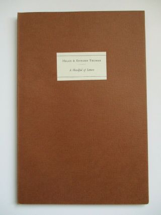 1985 Private Press Limited Edition Helen And Edward Thomas A Handful Of Letters