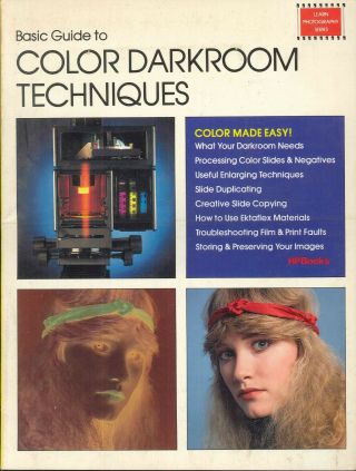 Color Darkroom Techniques 1983 Processing Slide Film Printing Enlarging Ektaflex