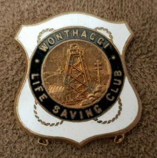 Vintage Wonthaggi Life Saving Club Badge Metal And Enamel
