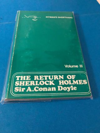 284.  The Return Of Sherlock Holmes,  Pitman’s Shorthand Advanced Style,  Sc,  Vg,
