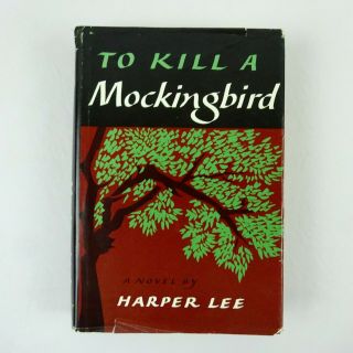To Kill A Mockingbird By Harper Lee 1960 1st Ed 7th Print Hardcover Dust Jacket