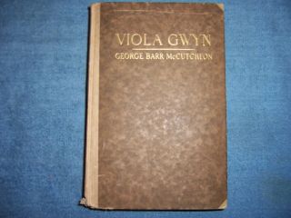 Viola Gwyn By George Barr Mccutcheon/1st Ed/hc/literature/romance/signed