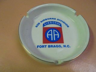 Vintage 82nd Airborne Division.  Fort Bragg,  N.  C.  Ashtray