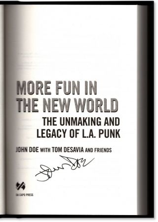 More Fun In The World - Signed By John Doe - 1st Edition - History Of La Punk