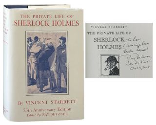 Vincent Starrett / The Private Life Of Sherlock Holmes Signed 1st Edition 2008