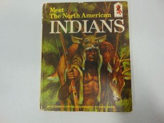 Meet The North American Indians By Elizabeth Payne Step Up Random House Hc 1965